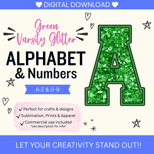 Green Glitter Varsity Alphabet & Number Clip Art Bundle PNG | A-Z Letters & 0-9 Numbers | Commercial Use | Sublimation Alphabet | Digital Download