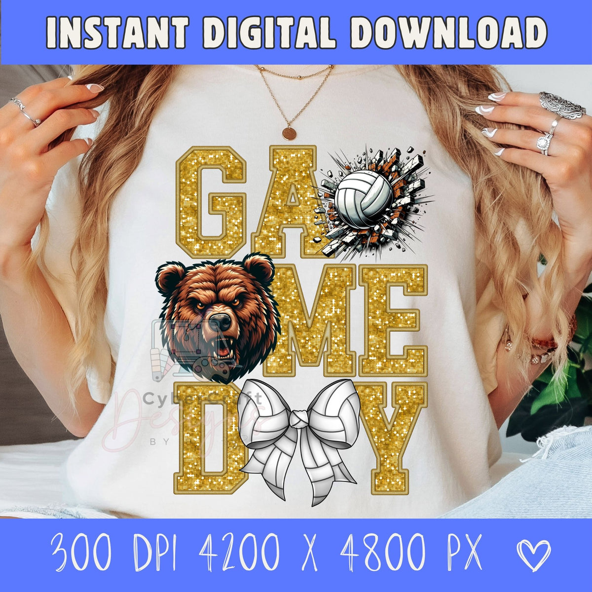 A woman wearing a white graphic t-shirt with a 'GAME DAY' design featuring a glittery gold font, a brown grizzly bear illustration, a volleyball, and a white bow. The image includes blue banners at the top and bottom with text 'INSTANT DIGITAL DOWNLOAD' and size details.