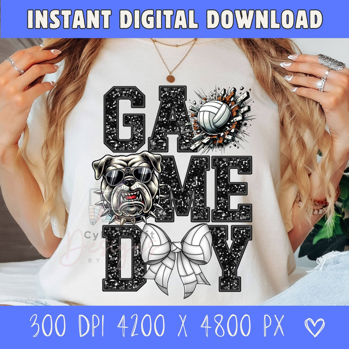 A woman wearing a white graphic t-shirt featuring a black and white 'GAME TIME' design with a bulldog, volleyball, and ribbon. The image includes a blue banner at the top reading 'INSTANT DIGITAL DOWNLOAD' and a blue banner at the bottom displaying file details.