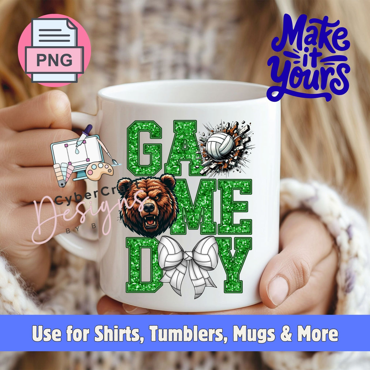 A white ceramic mug held by two hands, featuring a green glitter-style 'GAME DAY' design with a brown bear head, a volleyball, and a white bow. The image includes promotional overlays for 'CyberCraft Designs' and 'Make it Yours'.