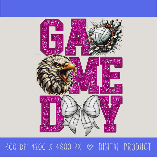 High-resolution Game Day Eagles volleyball PNG digital download with transparent background, pink glitter varsity lettering, volleyball graphic, eagles mascot, volleyball bow, 4200 x 4800 pixels, and 300 DPI for sublimation and printable crafts.