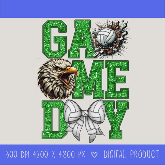 High-resolution Game Day Eagles volleyball PNG digital download with transparent background, green glitter varsity lettering, volleyball graphic, eagles mascot, volleyball bow, 4200 x 4800 pixels, and 300 DPI for sublimation and printable crafts.