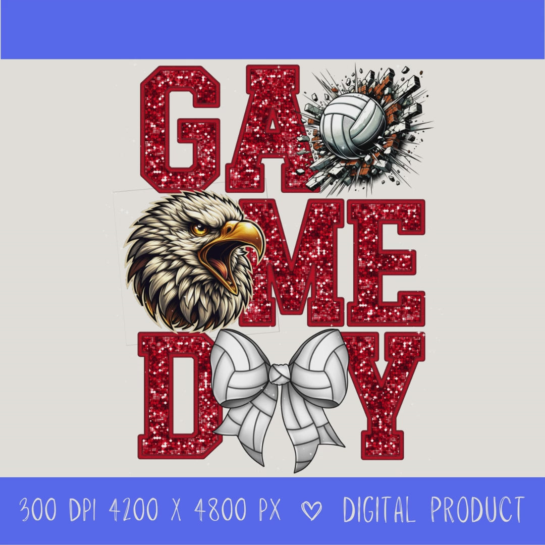 High-resolution Game Day Eagles volleyball PNG digital download with transparent background, red glitter varsity lettering, volleyball graphic, eagles mascot, volleyball bow, 4200 x 4800 pixels, and 300 DPI for sublimation and printable crafts.