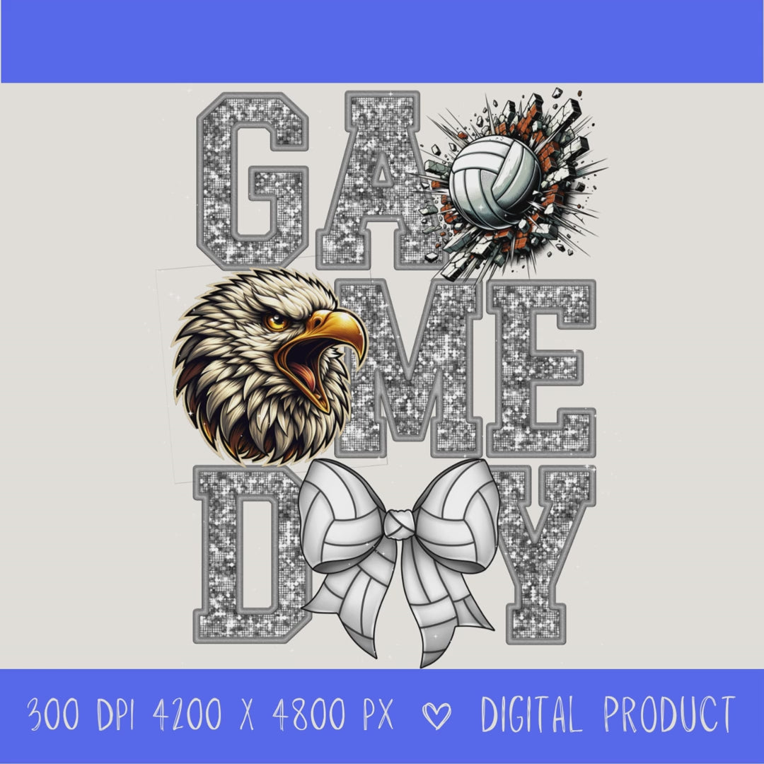 High-resolution Game Day Eagles volleyball PNG digital download with transparent background, silver glitter varsity lettering, volleyball graphic, eagles mascot, volleyball bow, 4200 x 4800 pixels, and 300 DPI for sublimation and printable crafts.